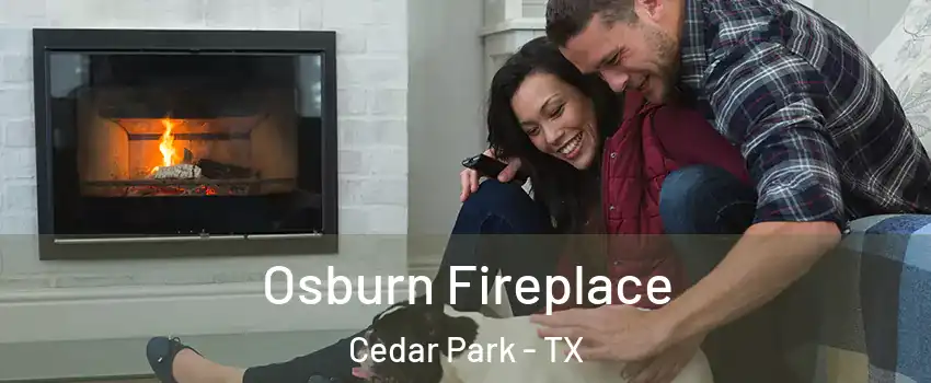  Osburn Fireplace Cedar Park - TX